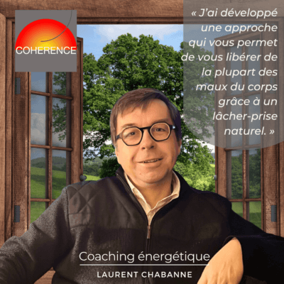 Laurent CHABANNE devant fenêtre avec logo et texte